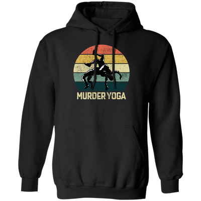 Funny Wrestling Brazilian Jiu-jitsu Murder Yoga Martial Arts Vintage Sportsmen Pullover Hoodie