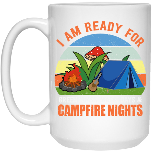 I Am Ready For Campfire, Funny Camping