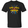 Life Is Full Of Important Choices Fishing Poles Retro