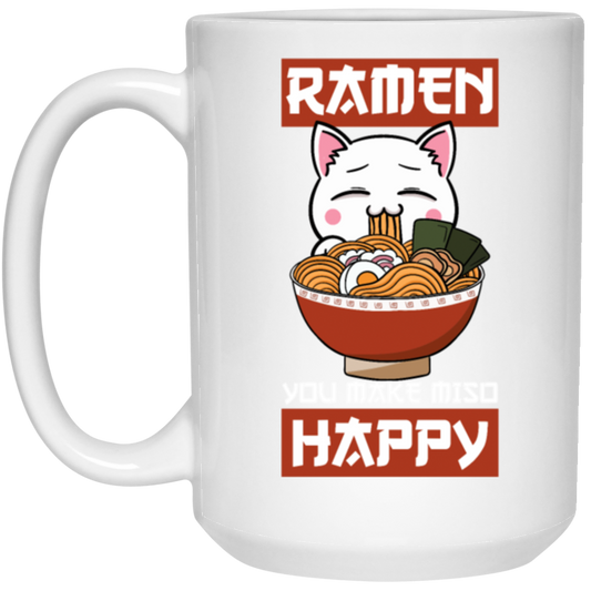 Funny Ramen You Make Miso Happy White Mug