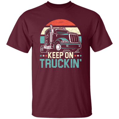 Truck Lover Retro Truck Keep On Truckin