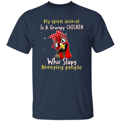 Funny Chicken, My Spirit Animal Is A Grumpy Chicken, Who Slaps Annoying People Unisex T-Shirt