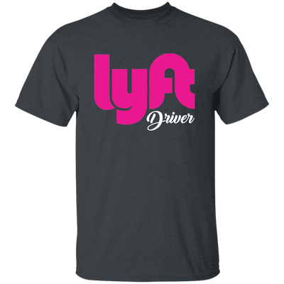 Lyft Driver Tshirt, Drive Lyft Life Gift, Gift For Lyft Driver, Unisex T-Shirt