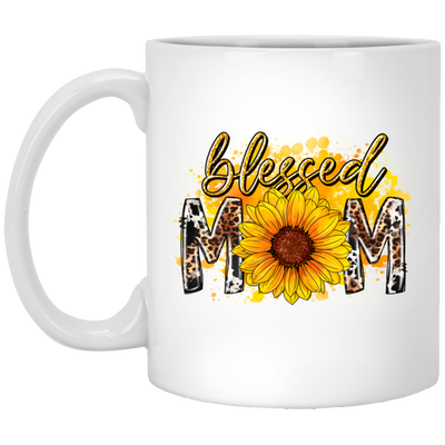 Best Mom Ever, Blessed Mom, Mom Lover Gift, Best Mom Gift, Mother's Day White Mug