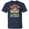 Jiu-Jitsu Dad Like A Normal Dad But Cooler Men Father Vintage Fighter Unisex T-Shirt