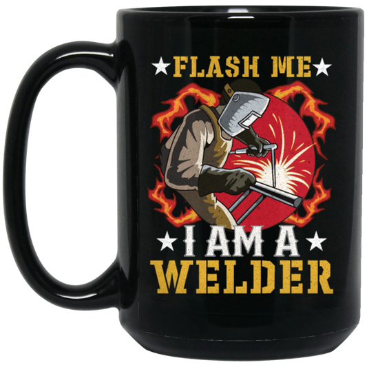 American Welder Lover Gift, Flash Me, I Am A Welder