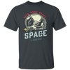 Saying Need More Space Adventure Lover Cool Adventure Lifestyle Gift