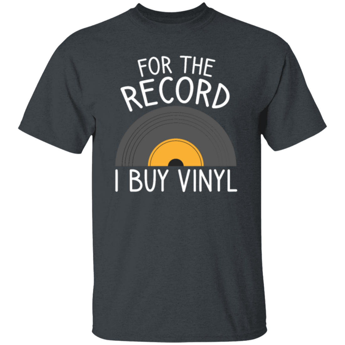 For The Record I Buy Vinyl, Funny Vinyl Record