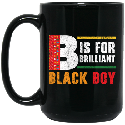 B Is For Brilliant Black Boy Black History Month Black Mug