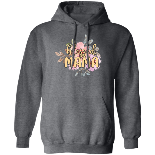 Blessed Mama, Love Blessed Mama, Flower Gift For Mom, Love Mama Pullover Hoodie