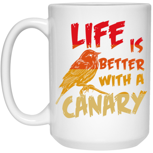 Canary Bird Life Is Better With A Fashionable Bird Vintage White Mug