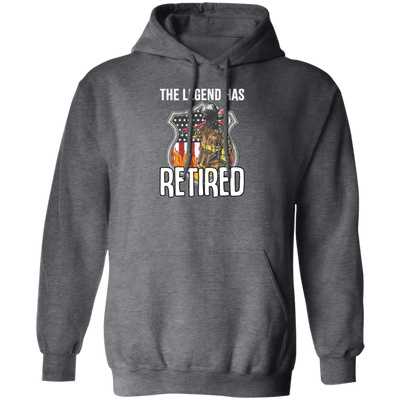 The Legend Has Retired Firefighter Retirement Gift Pullover Hoodie