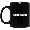 Bon Babe, Love Arbonne, Best Bonbabe Black Mug
