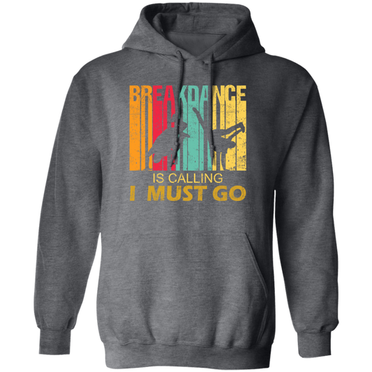 Breakdance Is Calling Funny Retro Vintage Gift