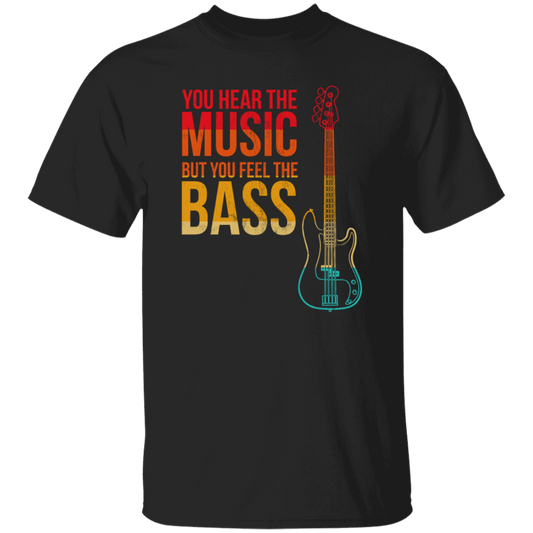 Bass Players Are The Sexiest Retro You Hear The Music But You Feel The Bass Vintage Unisex T-Shirt