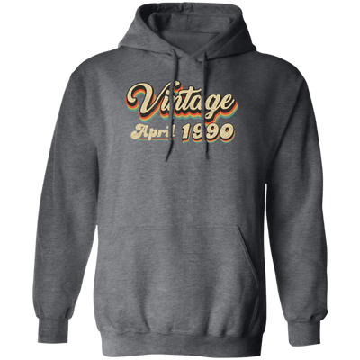 Birthday Gift Vintage April 1990 Pullover Hoodie