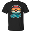 Retro Vinyl Love Gift, It's Not Hoarding If It's Vinyl, Best Vinyl Gift Unisex T-Shirt