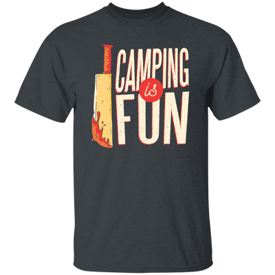 A Bloody Knife Saying Camping Is Fun Funny And Sacrastic Camper Outdoor Unisex T-Shirt