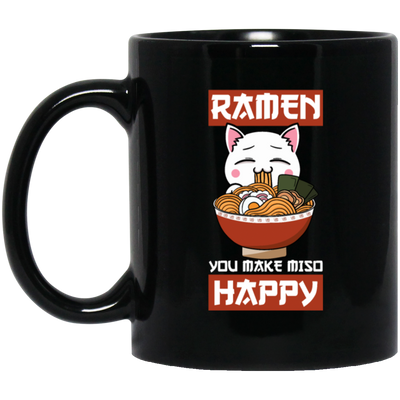 Funny Ramen You Make Miso Happy Black Mug