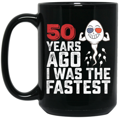 Funny Me I Was A Fastest Birthday Gift 50th