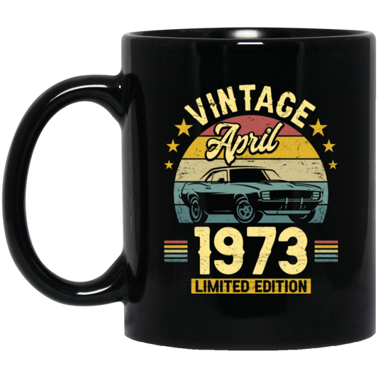 1973 Best Gift, 1973 Limited Edition, April 1973 Birthday Gift, Retro 1973 Black Mug