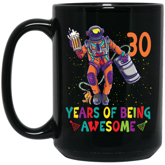 Year Of Being Awesome Love 30th Birthday My 30 Years Astronaut Solar