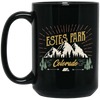 Colorado Park, National Park Lover, Estes Park Lover, Best Park Gift Black Mug