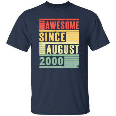 Birthday Gift Idea Awesome Since August 2000 Retro Born In 2000 Gift For Men Women Unisex T-Shirt