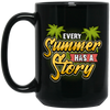 Funny Summer, Vacation Holidays Sayings, Summer Gift Black Mug