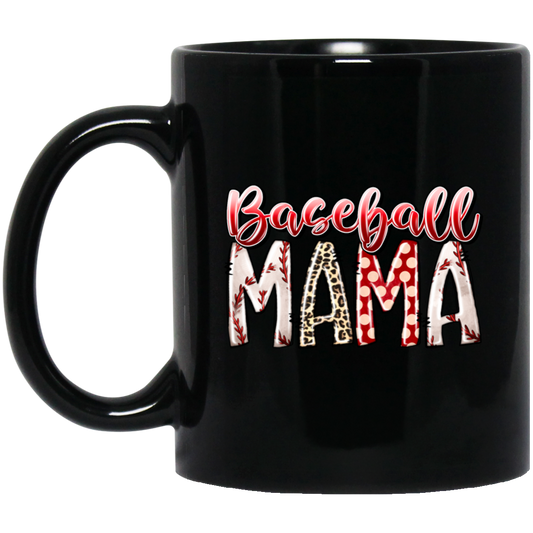 Best Mama, Baseball Mama, Love Baseball Gift, Gift For Mama, Mother's Day Gift, Sport Mom Black Mug