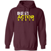 Best Actor Shirt Cool Profession, Cool Sayings