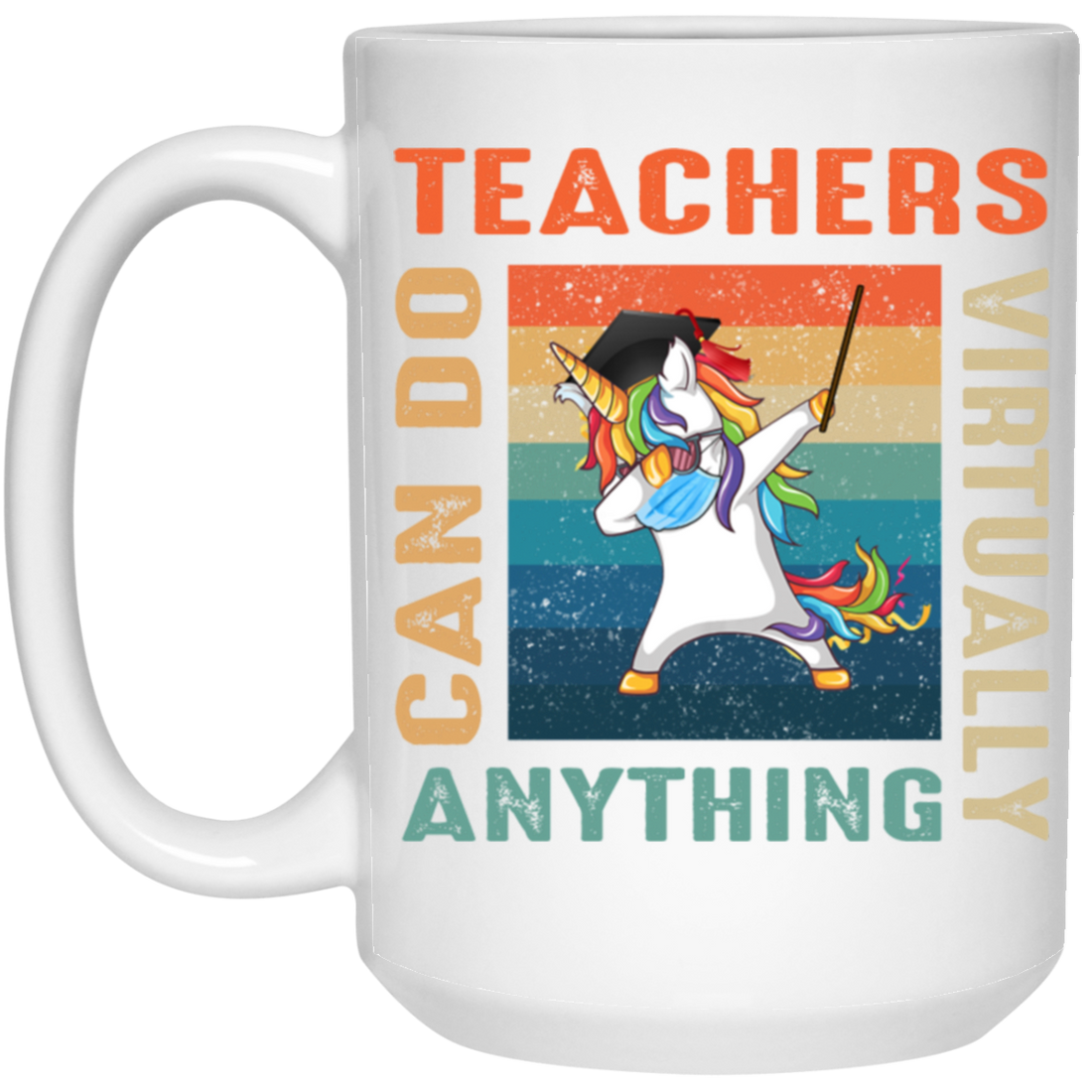 Vintage Teachers Can Do Virtually Anything, Unicorn Template White Mug