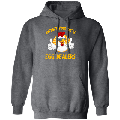 Chicken Gift, Support Your Local Egg Dealers, Retro Chicken Gift, Best Chicken Gift Pullover Hoodie