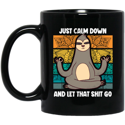 Funny Calm Down Funny Sloth Yoga Meditation Lazy