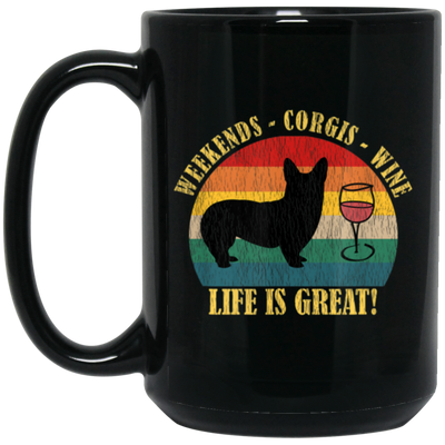 Retro Dog Weekends Wine Lovers Retro Life Is Great Black Mug