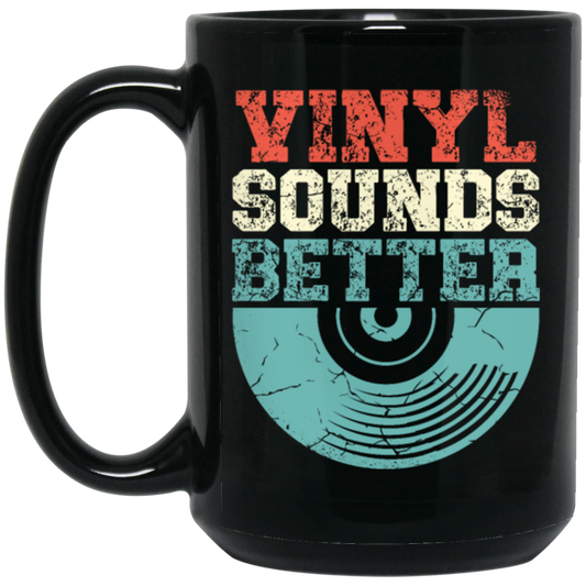 Love Vinyl, Vinyl Sounds Better, Audiophile Music, Vinyl Player, Love Vinyl Black Mug