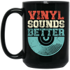 Love Vinyl, Vinyl Sounds Better, Audiophile Music, Vinyl Player, Love Vinyl Black Mug