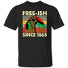 Freeish Since 1865 Vintage, Retro Freeish