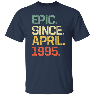 Birthday Gifts Epic Since April 1995 Premium Unisex T-Shirt