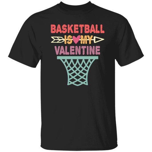 Funny Basketball Is My Valentine Basketball Sports