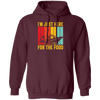 Cruising Gift, Retro Cruiser Ship, I Am Just Here For The Food, Vintage Ship Pullover Hoodie