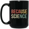 Funny Science Biology Physics Teacher Because Science