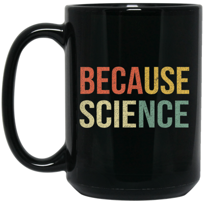 Funny Science Biology Physics Teacher Because Science