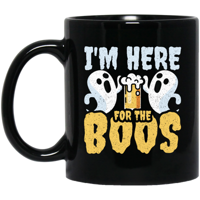 Funny Halloween, I'm Here For The Boos Beer Me Black Mug