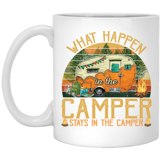 Camping In The Forest What Happen In The Camper Stays In The Camper