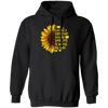 Sunflower Gift, I Become A Caregiver Because Your Life Is Worth My Time Pullover Hoodie