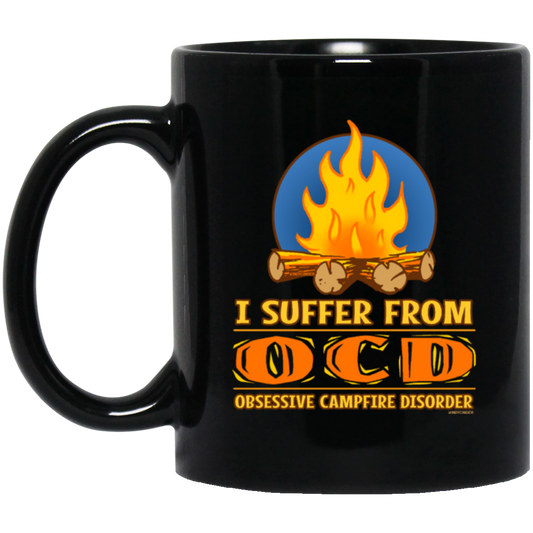 I Suffer From OCD Obsesive Campfire Disorder Funny Gift Black Mug