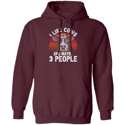 Love Cow, I Like Cow And Maybe 3 People, Just Cow, Retro Cow, Best Cow Ever Pullover Hoodie