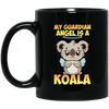 My Guardian Angel Is A Koala Angel Koalas With Cute Wings Retro Black Mug