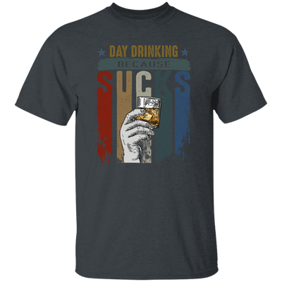 Retro Day Drinking Because Sucks Vintage Unisex T-Shirt